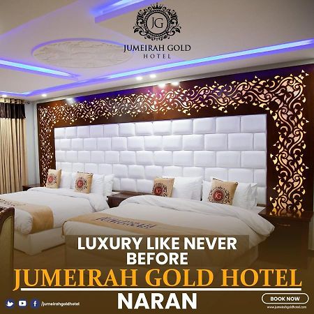Jumeirah Gold Hotel Naran Esterno foto